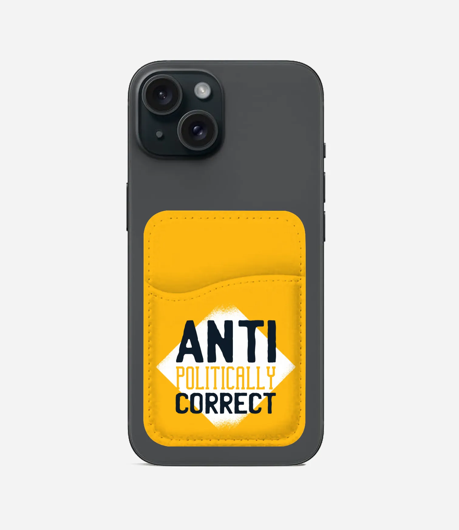 Antipolitically Correct Phone Wallet
