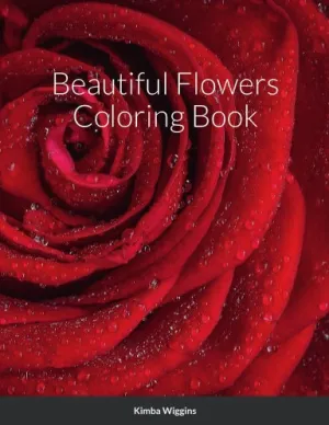 Beautiful Flowers Coloring Book
